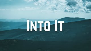 Camila Cabello - Into It (Lyrics)
