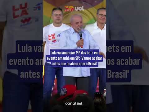 Lula vai anunciar MP das bets em evento amanhã em SP: ‘Vamos acabar antes que acabem com o Brasil’