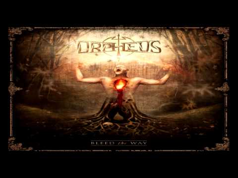 Orpheus (Orpheus Omega) - Bleed the Way (Full-Album HD) (2011)