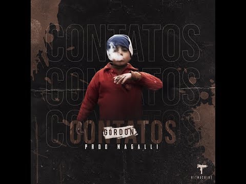 Górdon - Contatos (Prod. Nagalli)