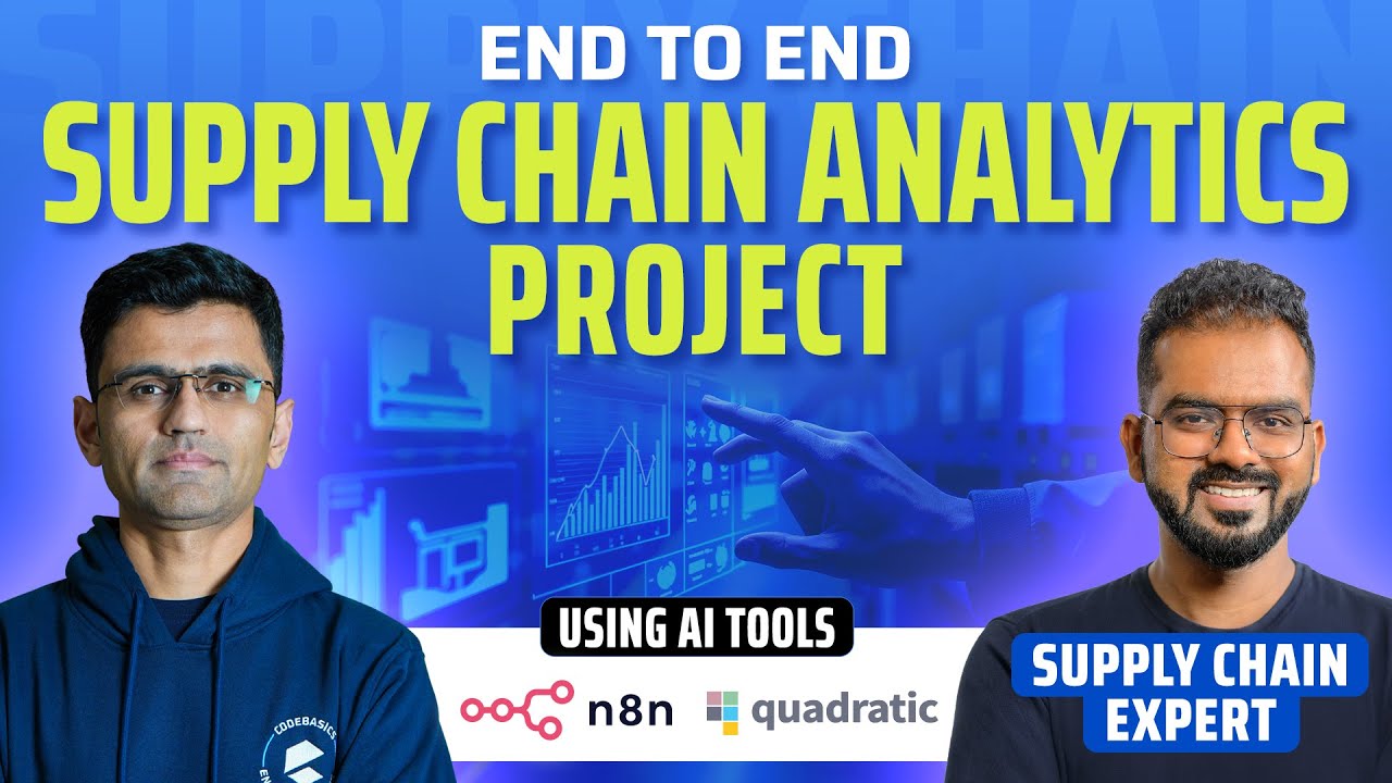 End-to-End Supply Chain Analytics Project Using AI Tools | Quadratic | N8N