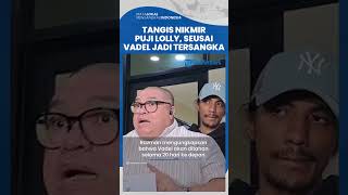 Nikita Mirzani Menangis Tak Henti Puji Sikap Lolly, seusai Vadel Badjideh Resmi Jadi Tersangka