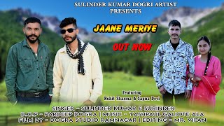 Download lagu JAANE MERIYE || FULL SONG OUT NOW || SINGER SULINDER KUMAR DOGRI ARTIST #dogri #song #2026 mp3