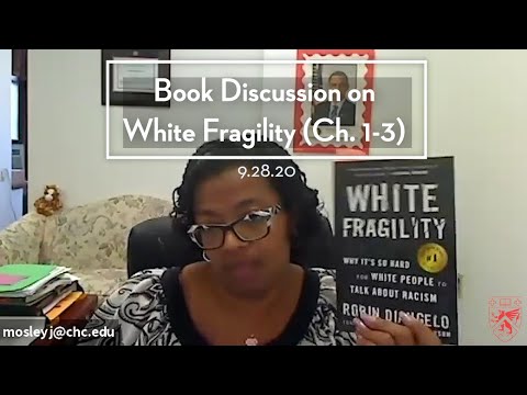 Book Discussion on White Fragility (Ch. 1-3) 9.28.20