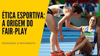 Ética esportiva: A origem do fair-play