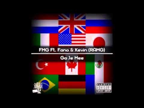 FMG Ft Fano & Kevin (RAMG) - Ga Je Mee
