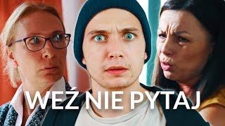 WEŹ NIE PYTAJ (PARODIA)