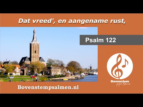 Psalm 122 vers 1 en 3 (samenzang met bovenstem)   | Orgel: Dick Slagman   | Panfluit: Leon Koppelman