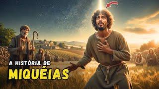 O Profeta Miquéias Profecias Incríveis e Revelações Poderosas – Revelação Bíblica Poderosa