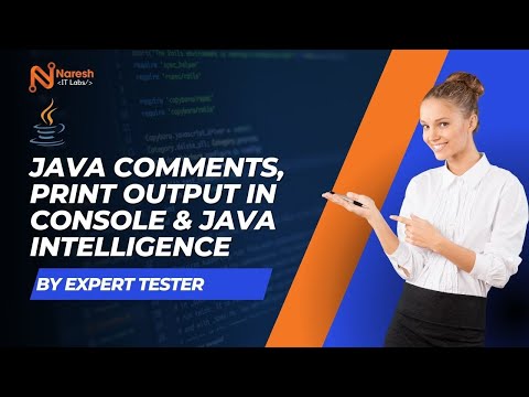 Session 5 Java For Selenium Java Comments Print Output In Console Java Intellisense