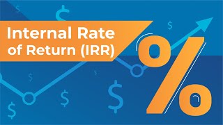 Internal Rate of Return (IRR)