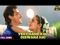 Yeh Chand Koi Deewana Chhupa Rustam Romantic 4K Song Romantic Bollywood Song 2001 Classic