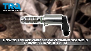 How to Replace Variable Valve Timing Solenoid 2010-2013 Kia Soul 2.0L L4