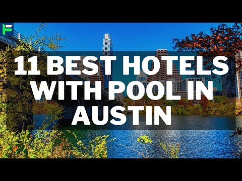 11 Best Hotels With Pool In Austin [2025]