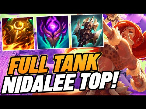 FULL TANK NIDALEE TOP IS ACTUALLY INSANE WTF?! - League of Legends