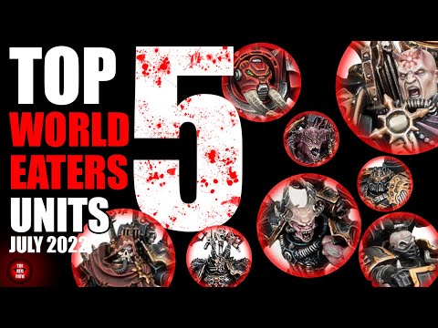 Top 5 World Eaters Units - New Chaos Space Marine Codex!