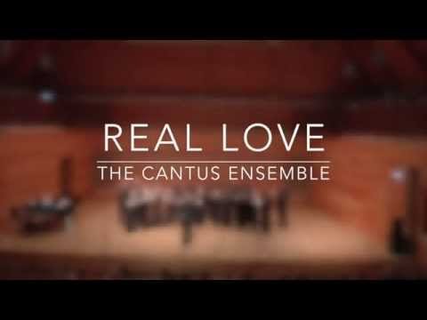 The Cantus Ensemble - Real Love