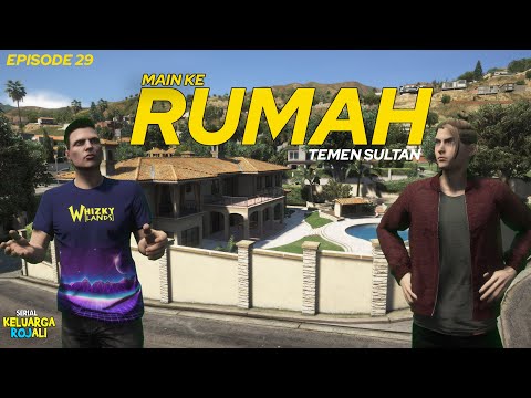 Visiting Sultan's Friend's House - Eps 29 - Rojali Family