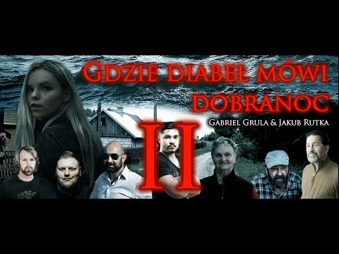Gdzie Diabeł Mówi Dobranoc cz. 2 - CreepyPasta [CreepyWyzwanie vol. 4]