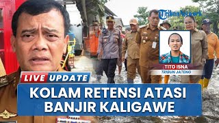 Penanganan Banjir Semarang: Gubernur Ahmad Luthfi Siapkan Kolam Retensi 250 Hektare di Kaligawe