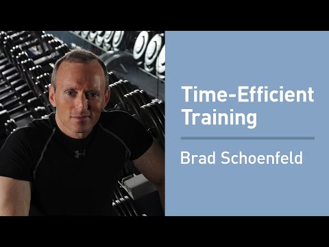 Brad Schoenfeld on the Science of Time-Efficient Training