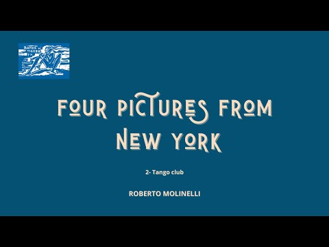 Four Pictures From New York - "Tango Club" - Roberto Molinelli - Banda comunale di Azzano Decimo
