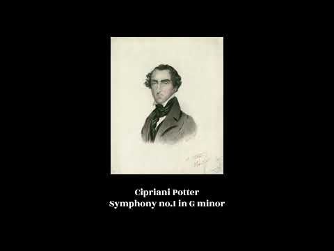 Cipriani Potter - Symphony no.1 in G minor