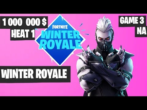 Fortnite Winter Royale Semifinal Heat 1 Game 3 NA Highlights [Fortnite Tournament 2018]