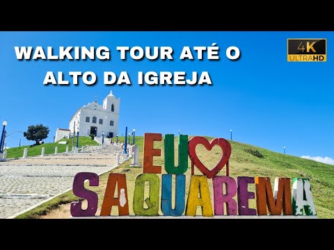 CONHEÇA A CIDADE DE SAQUAREMA - RJ (WALKING TOUR)