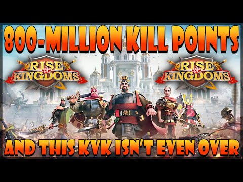 , title : '800 Million Kills in our current Strife of the Eight Season of Conquest KvK in Rise of Kingdoms'