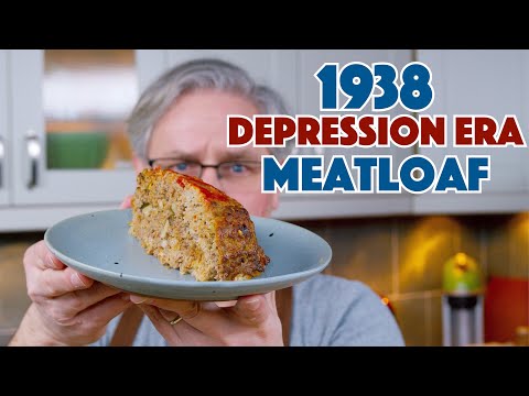🔵 1938 Depression Era Meat Loaf Recipe Meatloaf