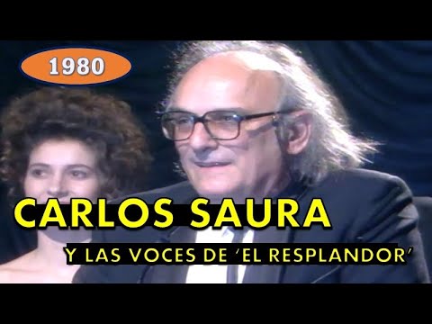 Recordando polémica Carlos Saura y las voces de 'El Resplandor' - 1980