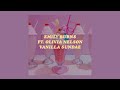 Vanilla Sundae Emily Burns Ft Olivia Nelson Lyrics