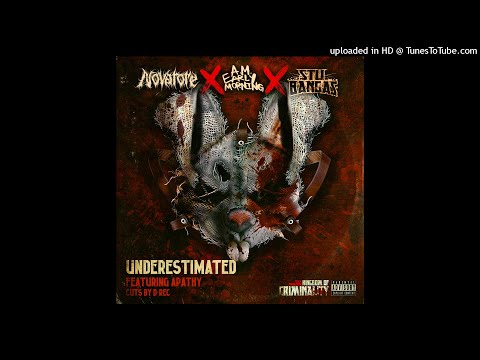 Underestimated (Ft. Apathy) Stu Bangas x Novatore x A.M. Early Morning [Cuts by D-Rec]