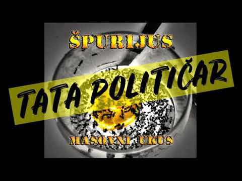Špurijus - Tata političar