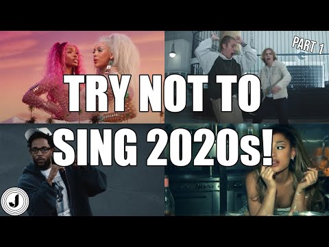 TRY NOT TO SING 2020s! (2025-2020)
