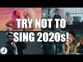 TRY NOT TO SING 2020s 2025 2020