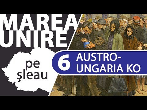 Românii și destrămarea Imperiului Austro-Ungar (oct 1918) | MAREA UNIRE PE ȘLEAU ep.6/15