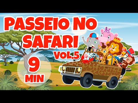 Passeio no Safari Vol. 5 - Giramille 9 min | Desenho Animado Musical