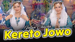 Download lagu Intan Chacha - Kereto Jowo mp3