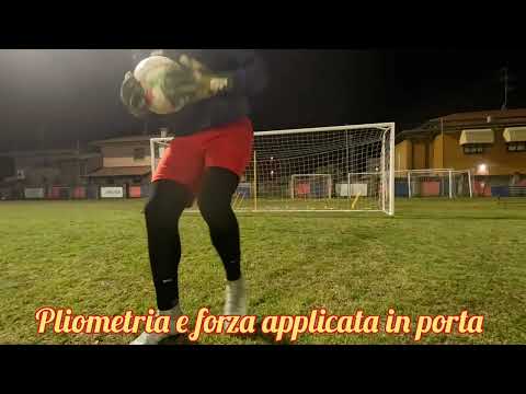 ALLENAMENTO PORTIERI PRIMA SQUADRA AURORA SERIATE. PLIOMETRIA IN PORTA PREPARAZIONE INVERNALE 