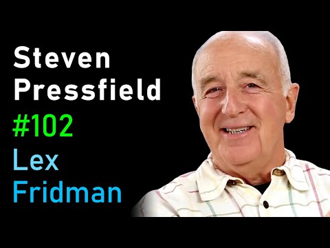 Steven Pressfield: The War of Art | Lex Fridman Podcast #102