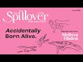 You Have A Birthday I Have A Day I Was Accidentally Born Alive Interview With Melissa Ohden