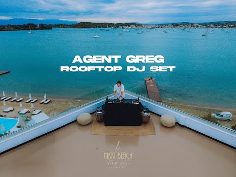 Agent Greg rooftop dj set at Nikki Beach  - Porto Heli