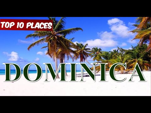 Top 10 Places to Visit in Dominica | Dominica Travel Guide 2024