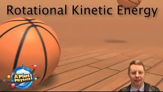 AP Physics 1 - Rotational Kinetic Energy
