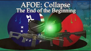 The End of the Beginning AFOE: Collapse Ep 20