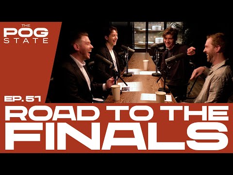 THE POG STATE I EP 51 ROAD TO THE FINALS