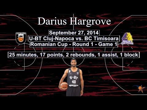 Darius Hargrove - U-BT Cluj-Napoca vs BC Timisoara 27 Sep, 2014