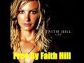 Free By Faith Hill *Lyrics in description*